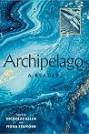 Archipelago - A Reader